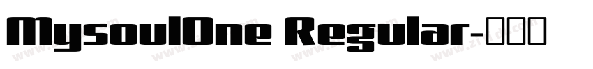 MysoulOne Regular字体转换 MysoulOne Regular字体转换